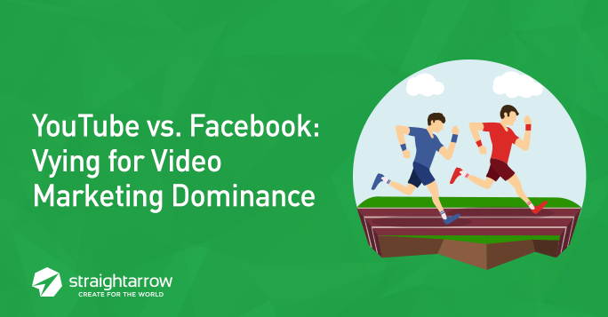 YouTube vs. Facebook: Vying for Video Marketing Dominance