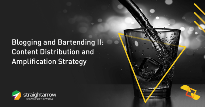 Bloggin and Bartending 2 Content Distribution and Amplification Strategy