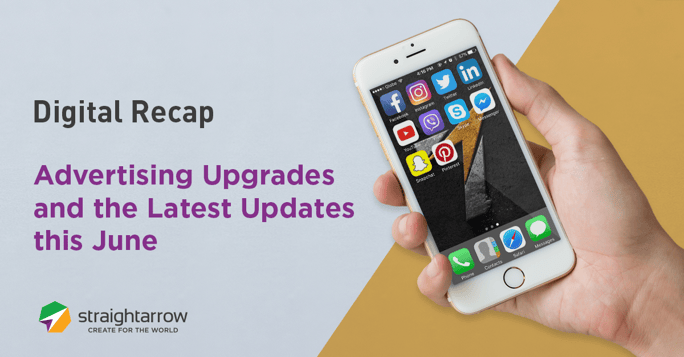 Advertising Upgrades and the Latest Updates this June