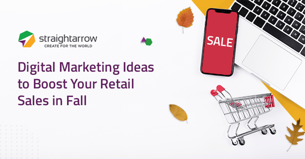 NRA blog banner Digital Marketing - Digital Marketing Ideas to Boost your Retail sales in Fall