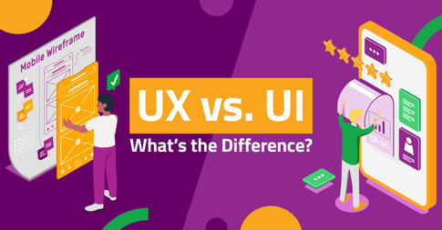 UX vs. UI Design: What's the Difference?