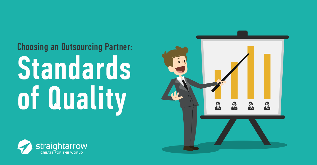 Choosing an Outsourcing Partner: Standards of Quality