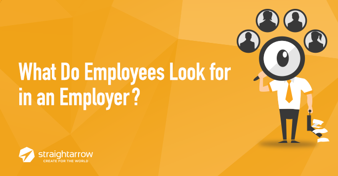 What Do Employees Look for in an Employer?