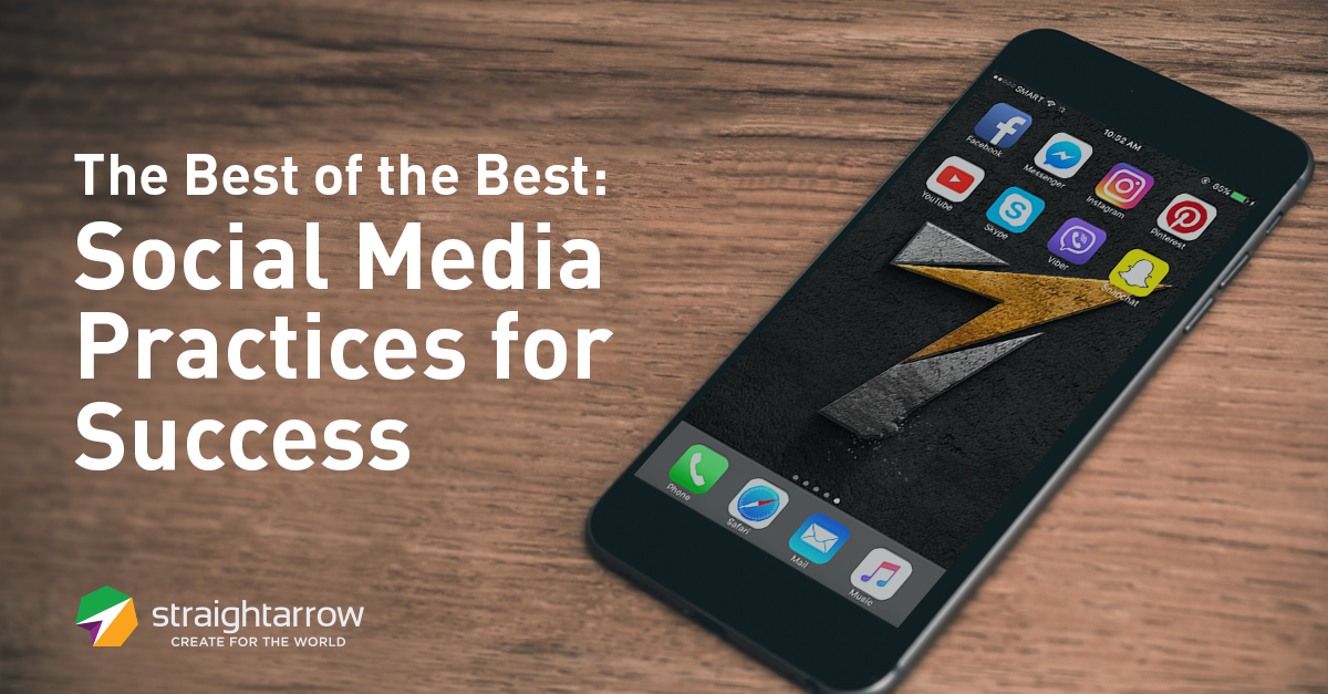 The Best of the Best: Social Media Practices for Success