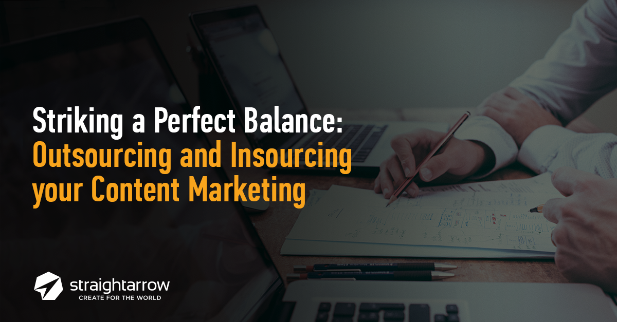 Striking the Balance: Outsourcing and Insourcing Content
