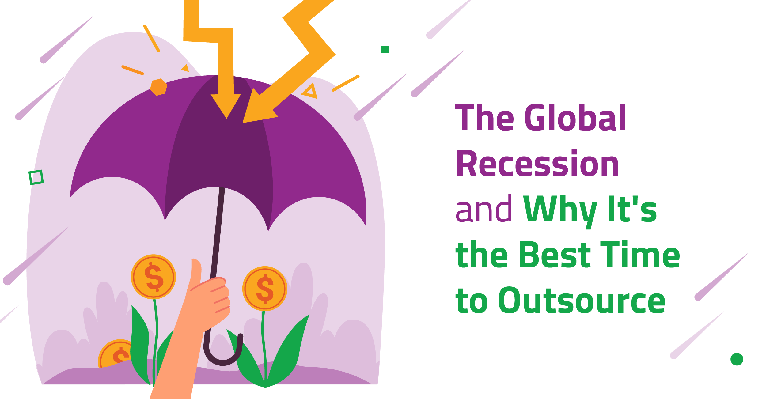 The Global Recession and Why It’s the Best Time to Outsource