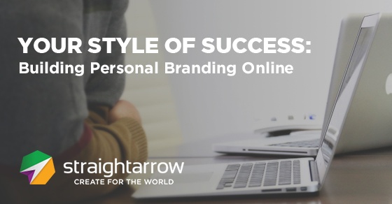 Your Style of Success: Building Personal Branding Online