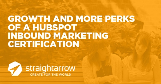 Growth and More Perks of a HubSpot Inbound Marketing Certification
