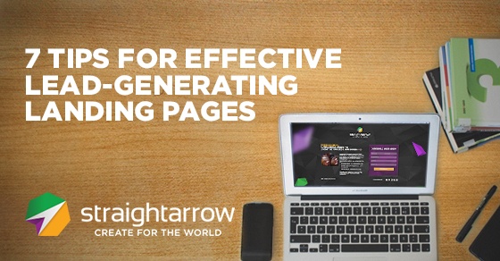7 Tips for Effective, Lead-Generating Landing Pages
