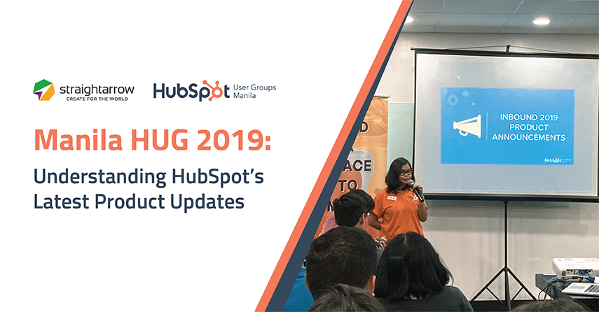 Manila HUG 2019: Understanding HubSpot’s Latest Product Updates