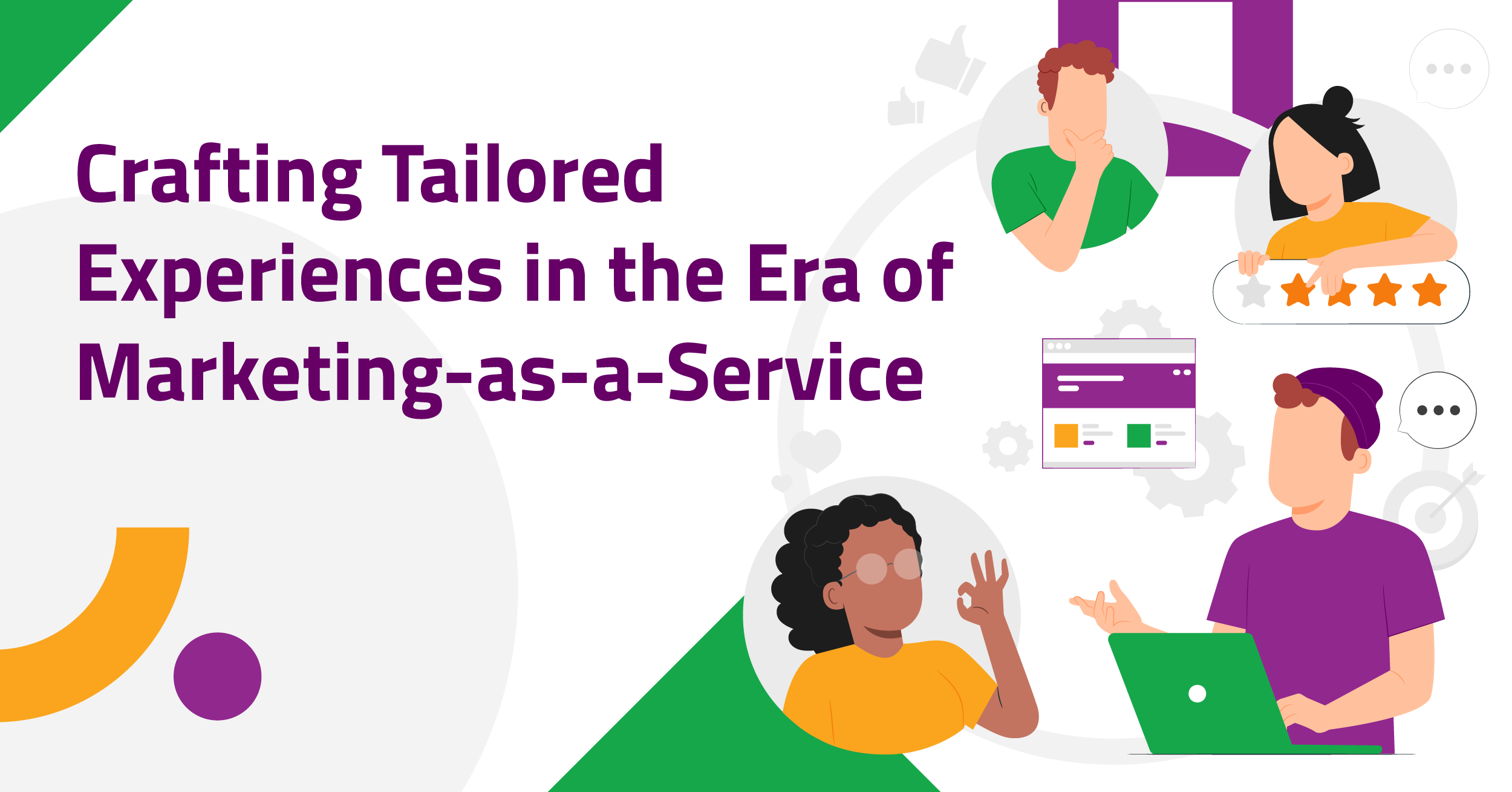 Crafting Tailored Experiences in the Era of Marketing-as-a-Service