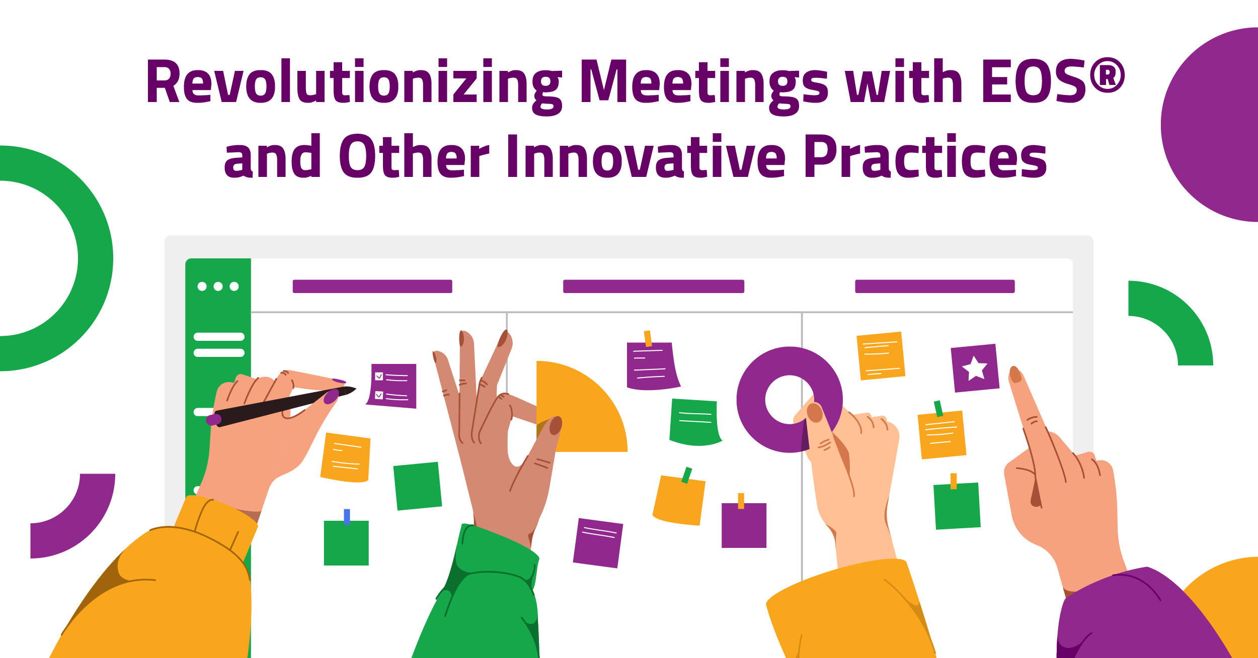 Revolutionizing Meetings with EOS® and Other Innovative Practices