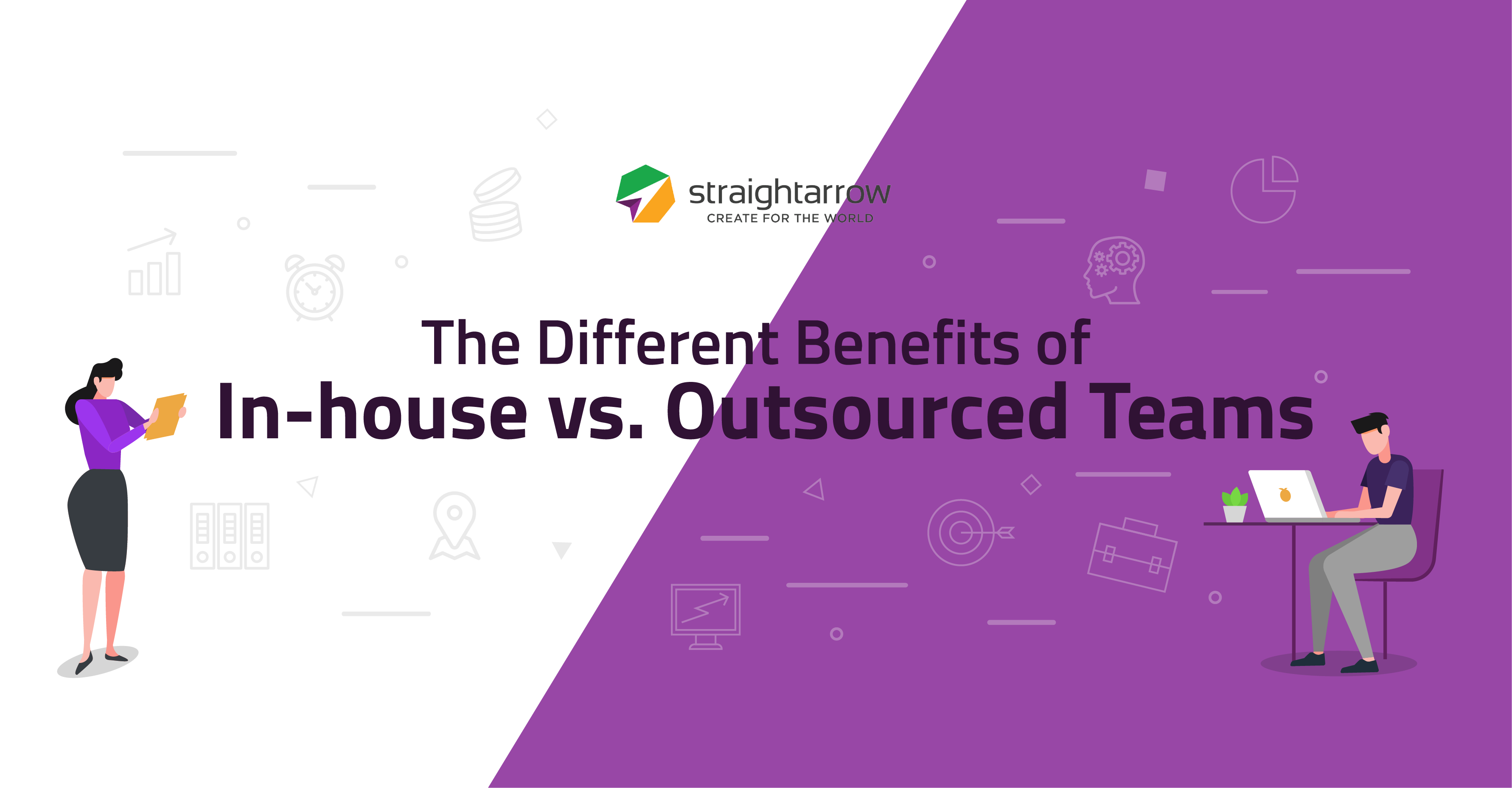 4 Unique Benefits You Need to Know About Outsourced Teams